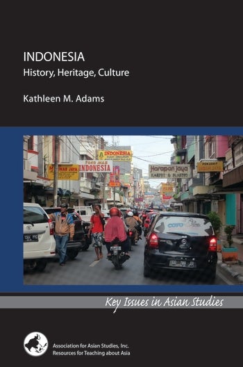 Indonesia: History, Heritage, Culture